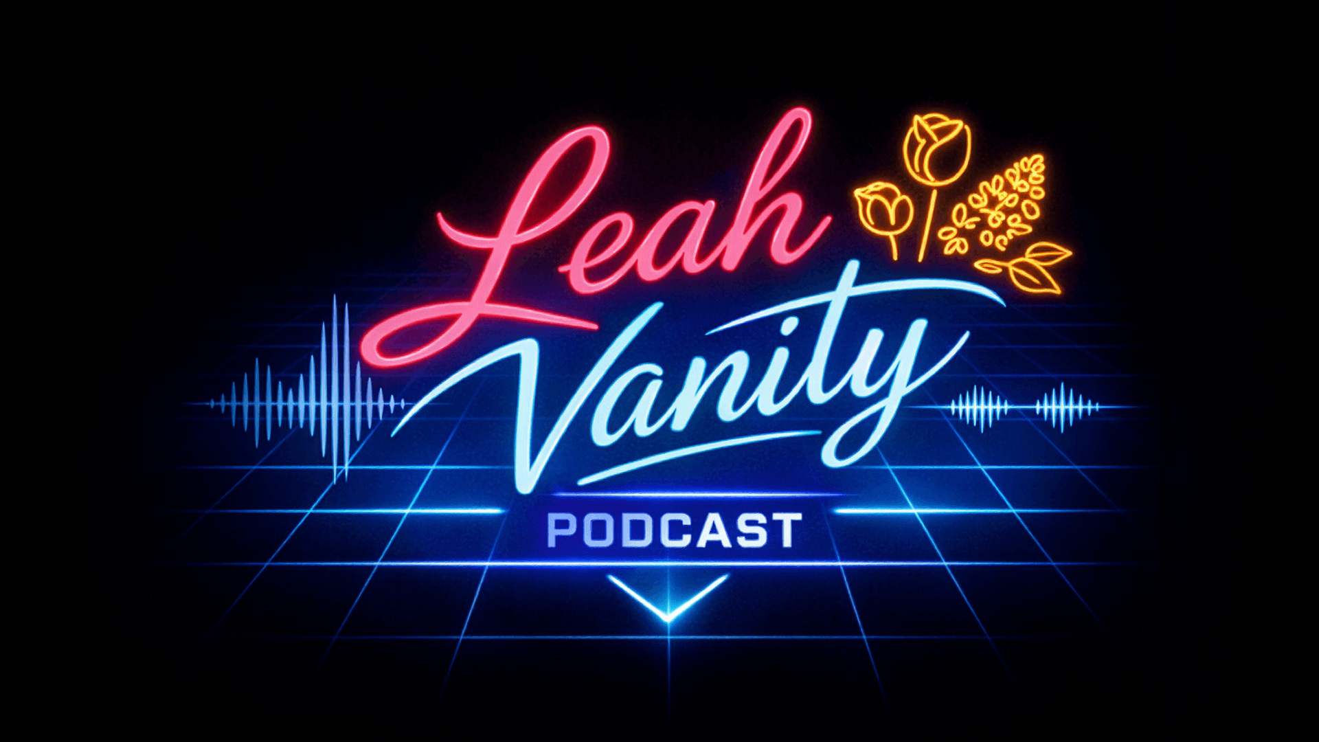 Leah Vanity Podcast